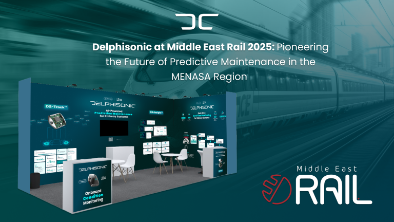  Delphisonic at Middle East Rail 2025: Pioneering the Future of Predictive Maintenance in the MENASA Region 